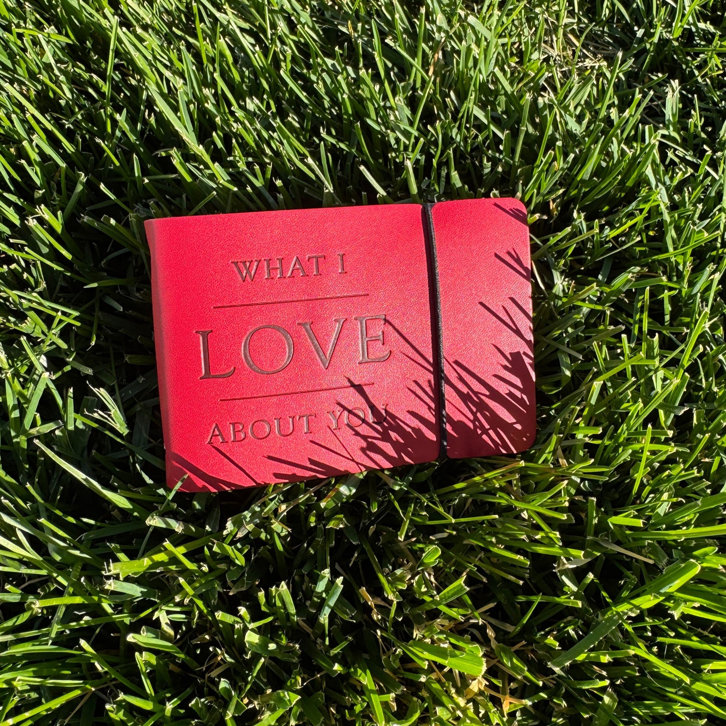 "What I Love About You" Journal